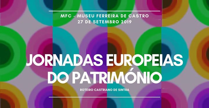Jornadas Europeias do Património | Museu Ferreira de Castro