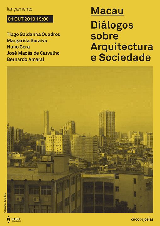Lançamento: «Macau. Diálogos sobre Arquitectura e Sociedade»