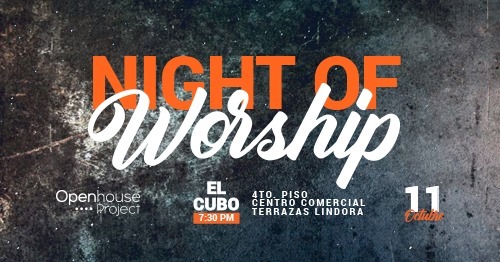 Night of Worship en Openhouse