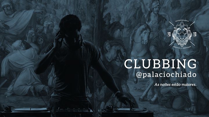 Clubbing @paláciochiado