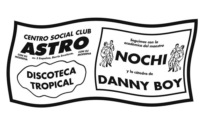 Discoteca Tropical en el Astro. Nochi + Danny boy