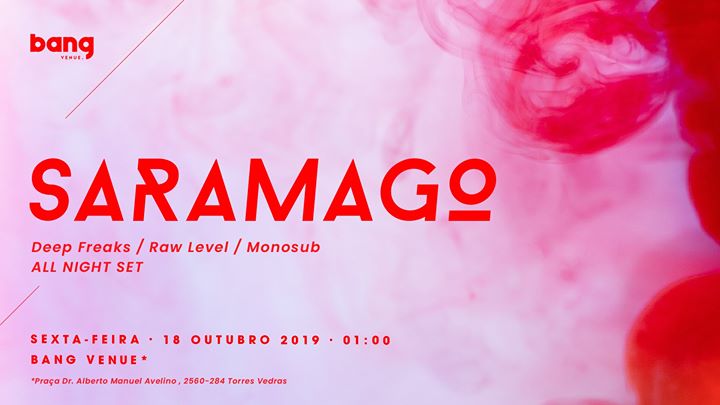 Saramago | Clubbing Bang Venue