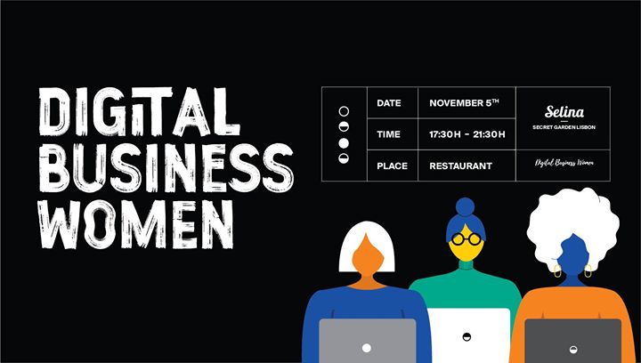 Digital Business Women Meetup - Second Year in Lisbon!