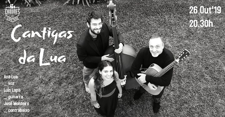 Cantigas da Lua - com Ana Lua, Luis Lapa e José Monteiro