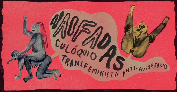 Naifadas | CUlóquio transfeminista anti-autoritário