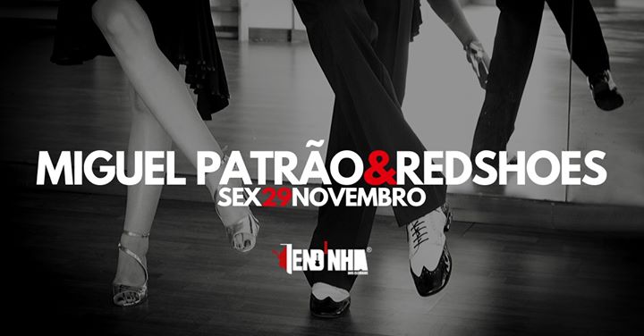 Miguel Patrão & RedShoes