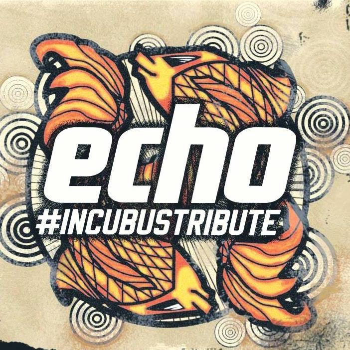 ECHO - Tributo a Incubus