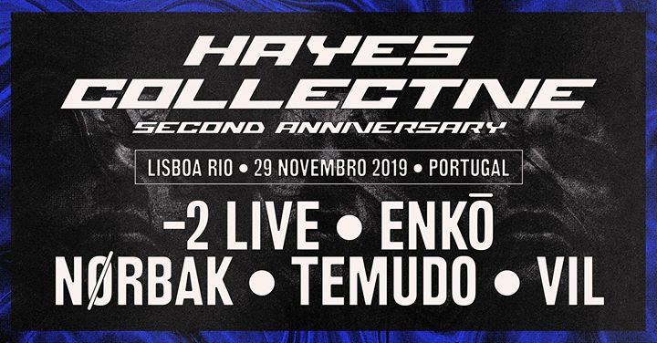 Hayes Collective 2nd Anniversary