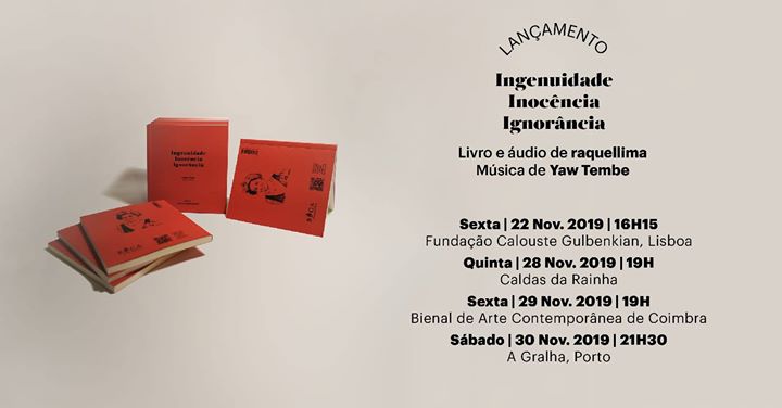 Tour de lançamento: 'Ingenuidade Inocência Ignorância'
