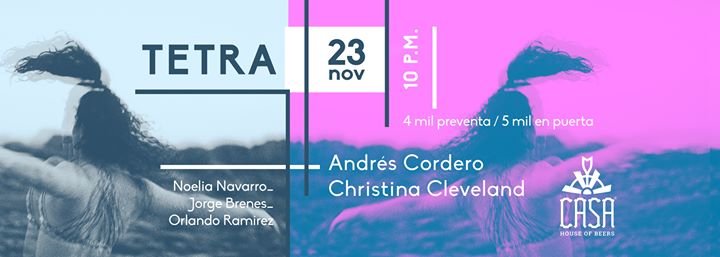 TETRA - Andrés Cordero / Christina Cleveland