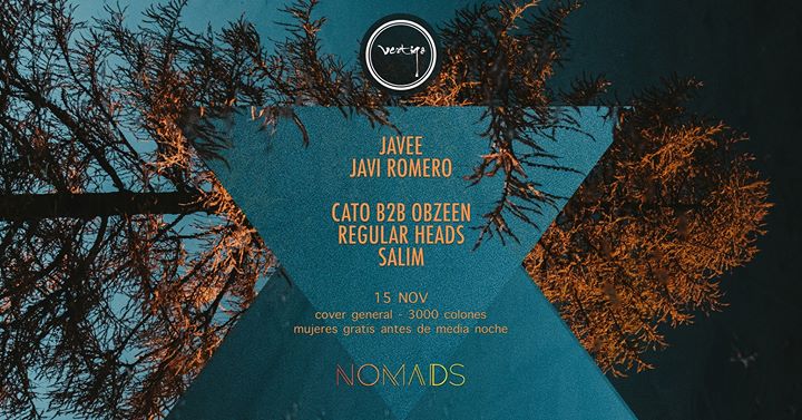Nomads At Club Vertigo Ft. Javee & Javi Romero