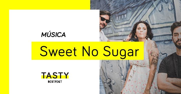 Música | Sweet No Sugar