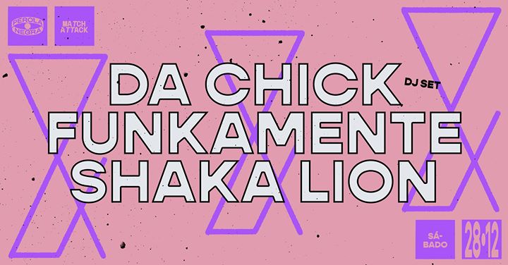 Da Chick & Funkamente & Shaka Lion | Pérola Negra
