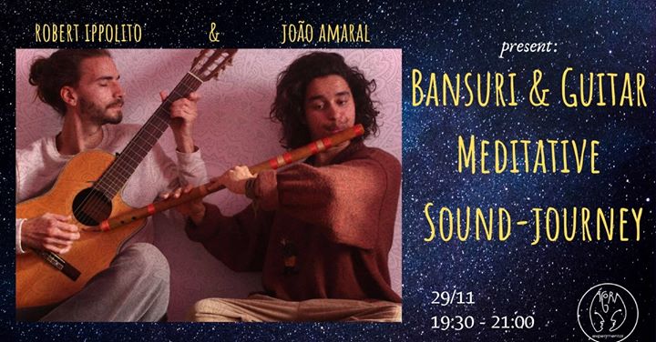 Bansuri & Guitar Meditative Sound Journey na Ágora