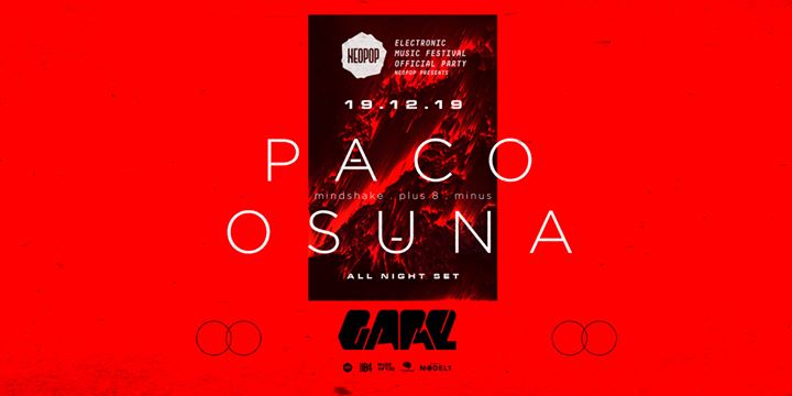 Neopop presents Paco Osuna (all night set)
