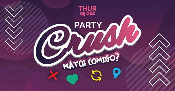 Party Crush - Match Comigo?