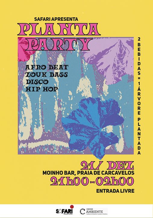 Planta Party ❂ Safari ✪ Afro & summer vibes | Moinho Carcavelos