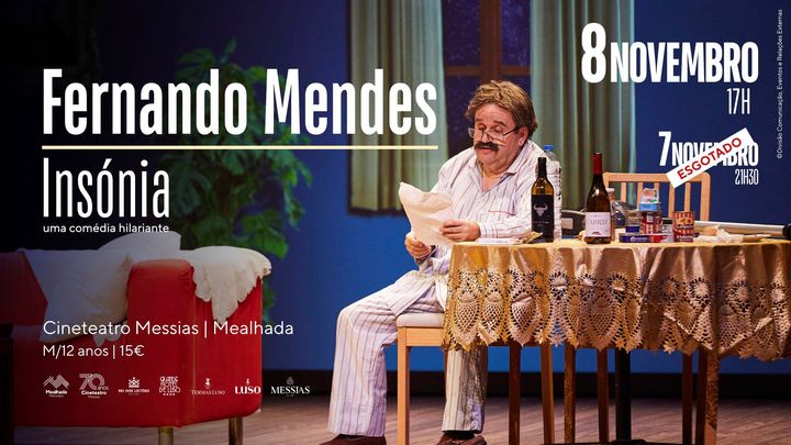 Fernando Mendes (Insónia) - Teatro Comédia