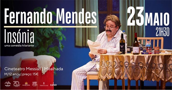 Fernando Mendes (Insónia) - Teatro Comédia