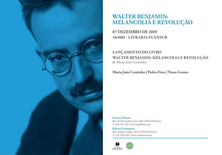 Lançamento do livro «Walter Benjamin: Melancolia e Revolução»