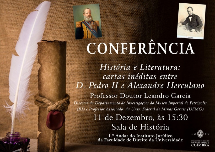CONFERÊNCIA História e Literatura: Cartas inéditas entre D. Pedro II e Alexandre Herculano