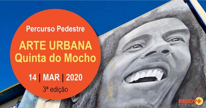 Percurso Pedestre 'Arte Urbana na Quinta do Mocho' (3ª Edição)