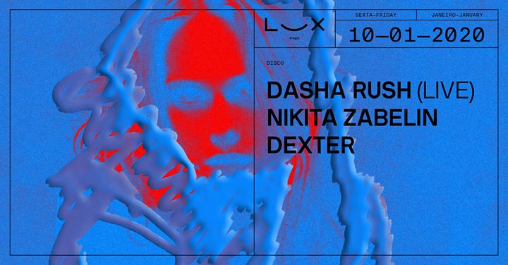 Dasha Rush live x Nikita Zabelin x Dexter