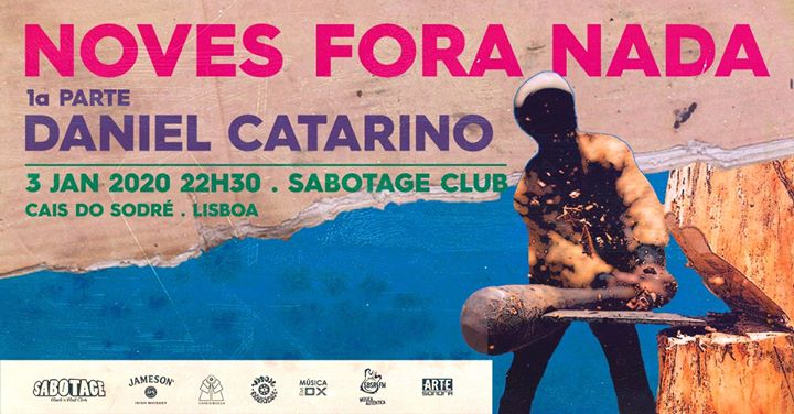 Noves Fora Nada + Daniel Catarino | Sabotage Club
