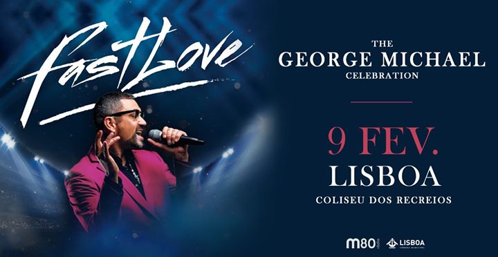 Fastlove - The George Michael Celebration