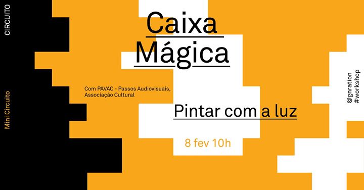 Esgotado | Mini Circuito: Caixa Mágica: pintar com a luz
