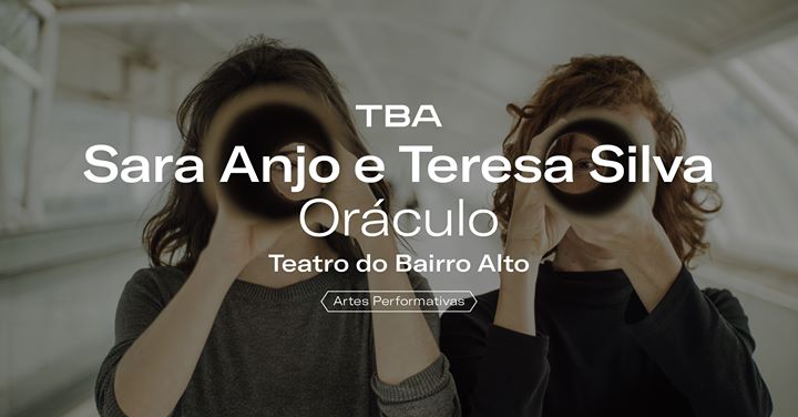 Oráculo de Sara Anjo e Teresa Silva