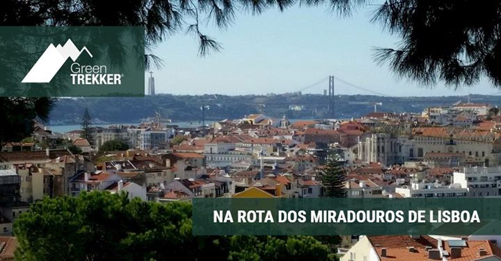 Na Rota dos Miradouros de Lisboa