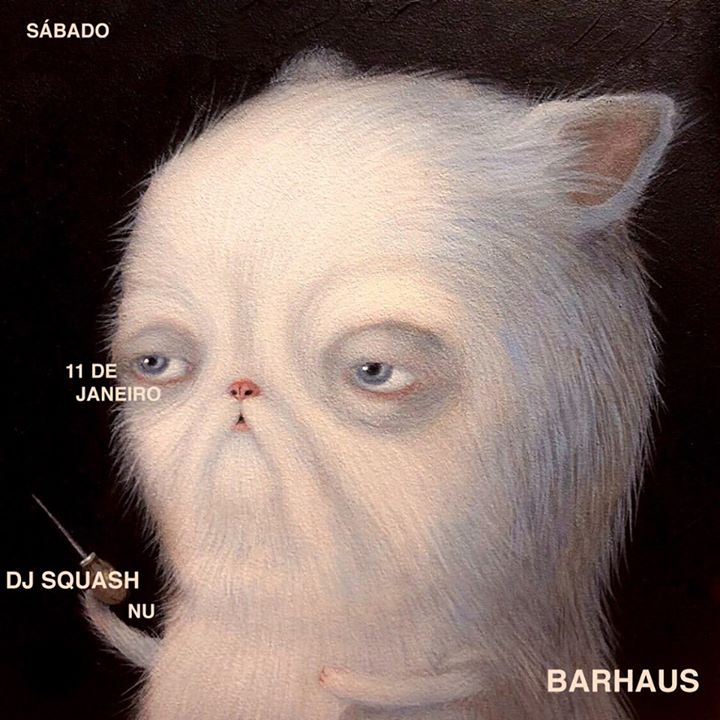 Dj Squash Birthday // Barhaus // 11 de Janeiro