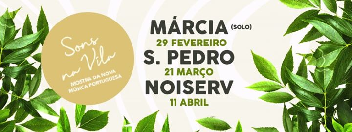 Sons na Vila | Márcia, S. Pedro e Noiserv