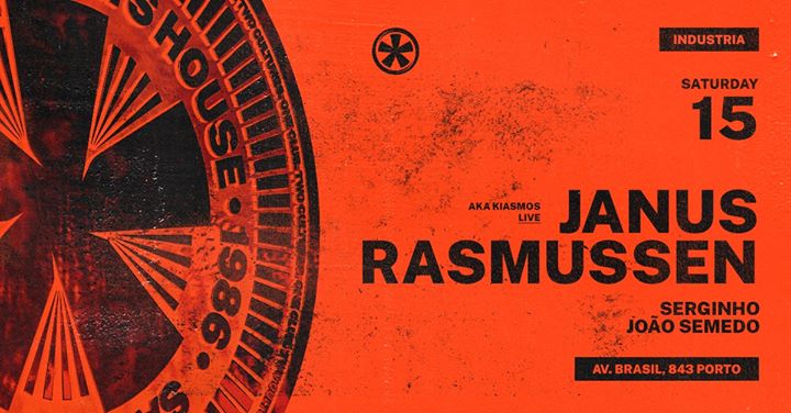 Janus Rasmussen (live) aka Kiasmos x Serginho x Semedo