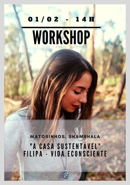 Workshop 'A Casa Sustentável' - Matosinhos