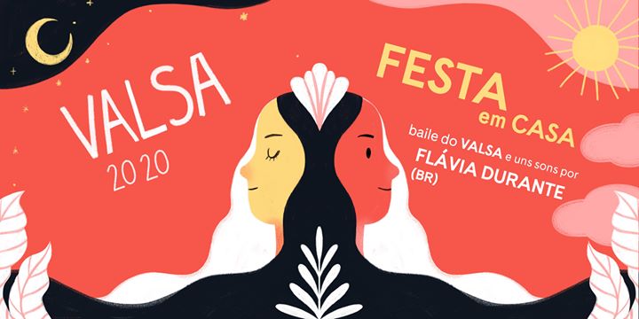 FESTA EM CASA | baile do VALSA e uns sons por Flávia Durante