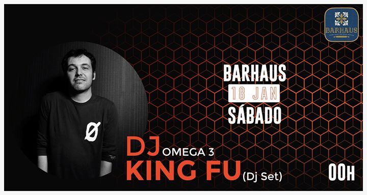 King Fu (Dj Set) // Barhaus // 18 de Janeiro
