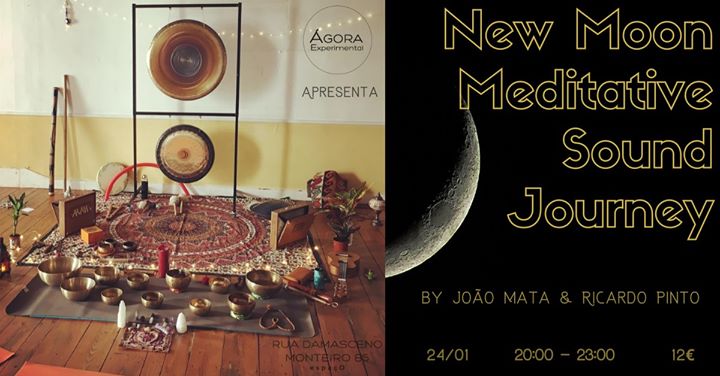 New Moon Meditative Sound Journey - By Ricardo Pinto & João Mata