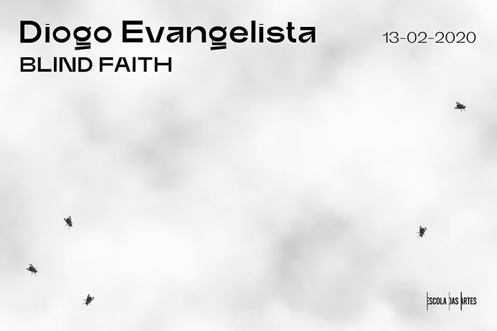 Diogo Evangelista · Blind Faith