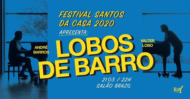 Cancelado - Lobos de Barro - Salão Brazil (FSdC2020)