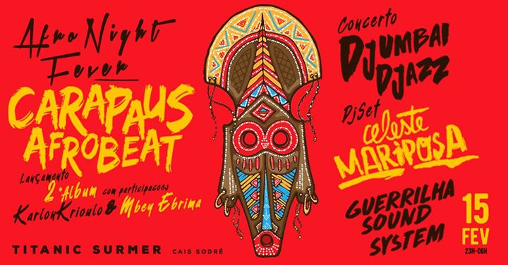 Afro Night Fever - Lançamento 2º Album dos Carapaus Afrobeat