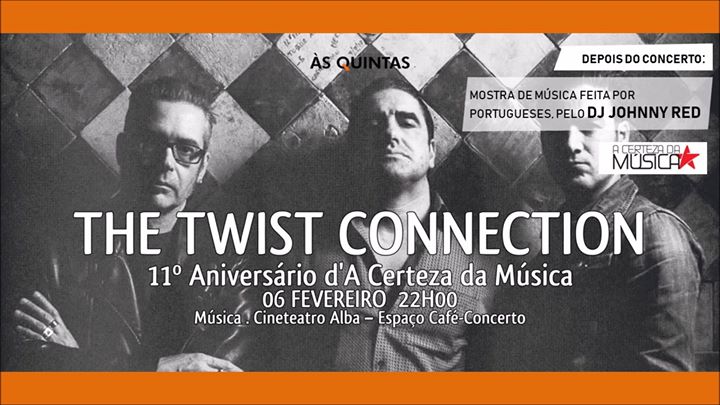 The Twist Connection | Aniversário a Certeza Da Música