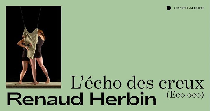 Renaud Herbin ⁄ L'écho des creux [Eco oco]