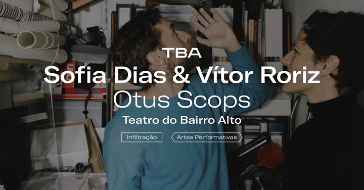 Otus Scops de Sofia Dias & Vítor Roriz [Cancelado]