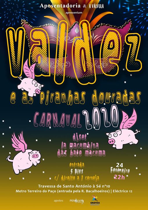 Valdez e as Piranhas Douradas - Carnaval 2020