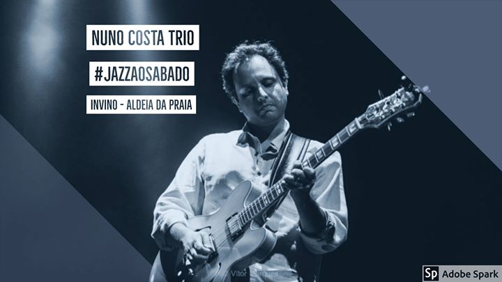 Nuno Costa Trio - Jazz ao sábado - entrada livre