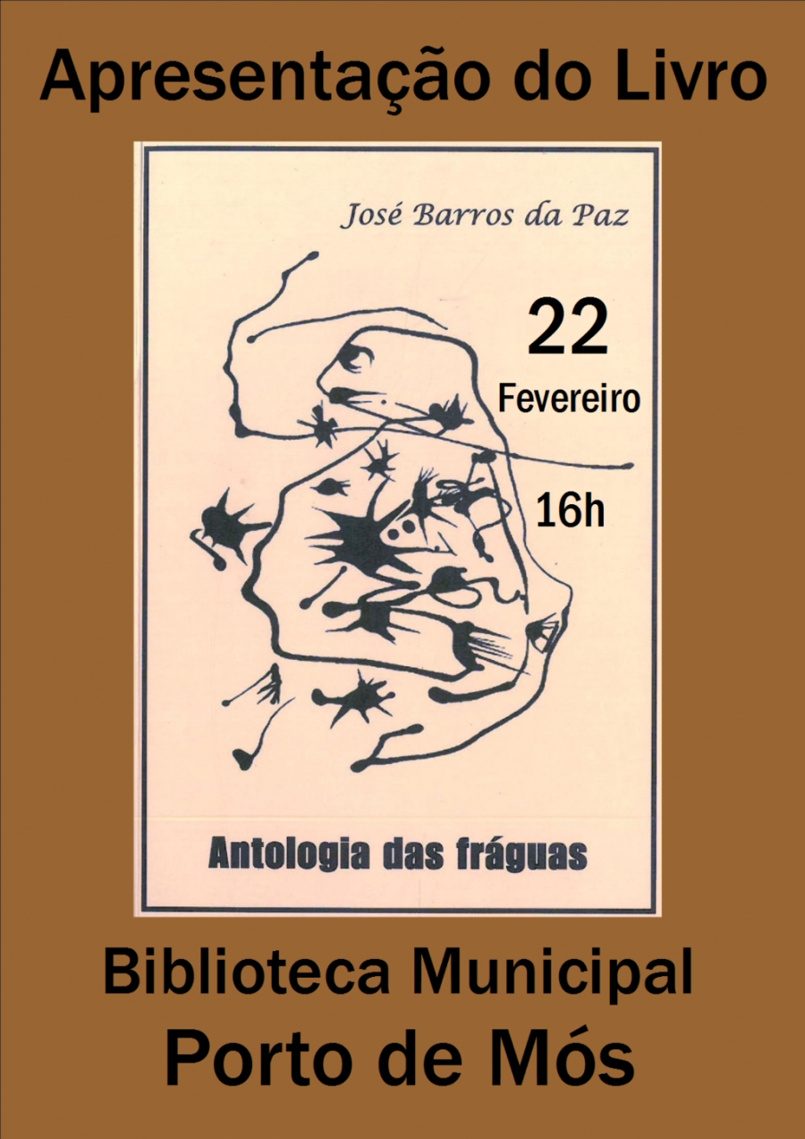 Apresentação do livro de poesia 'Antologia das fráguas' de José Barros da Paz