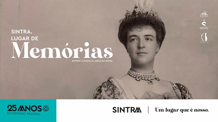 Roteiro Rainha D. Amélia em Sintra | março(cancelado) e maio