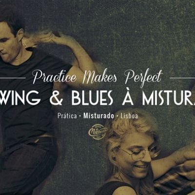 Prática • Swing & Blues à Mistura